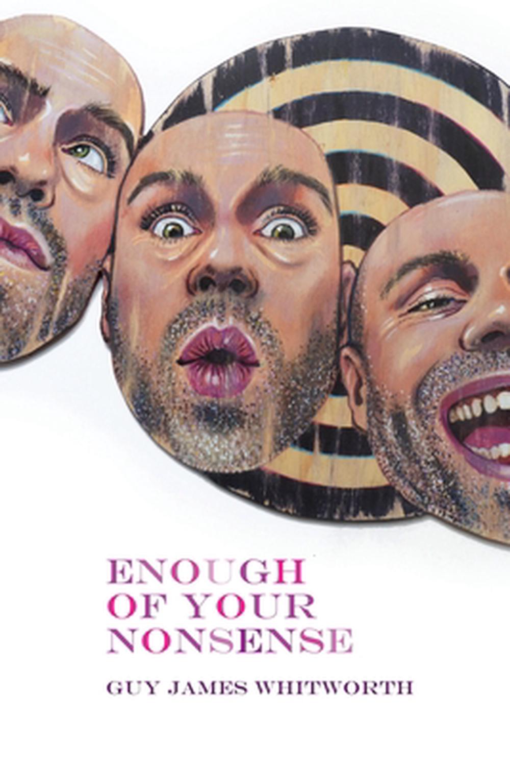 Enough of Your Nonsense, 9780987403797