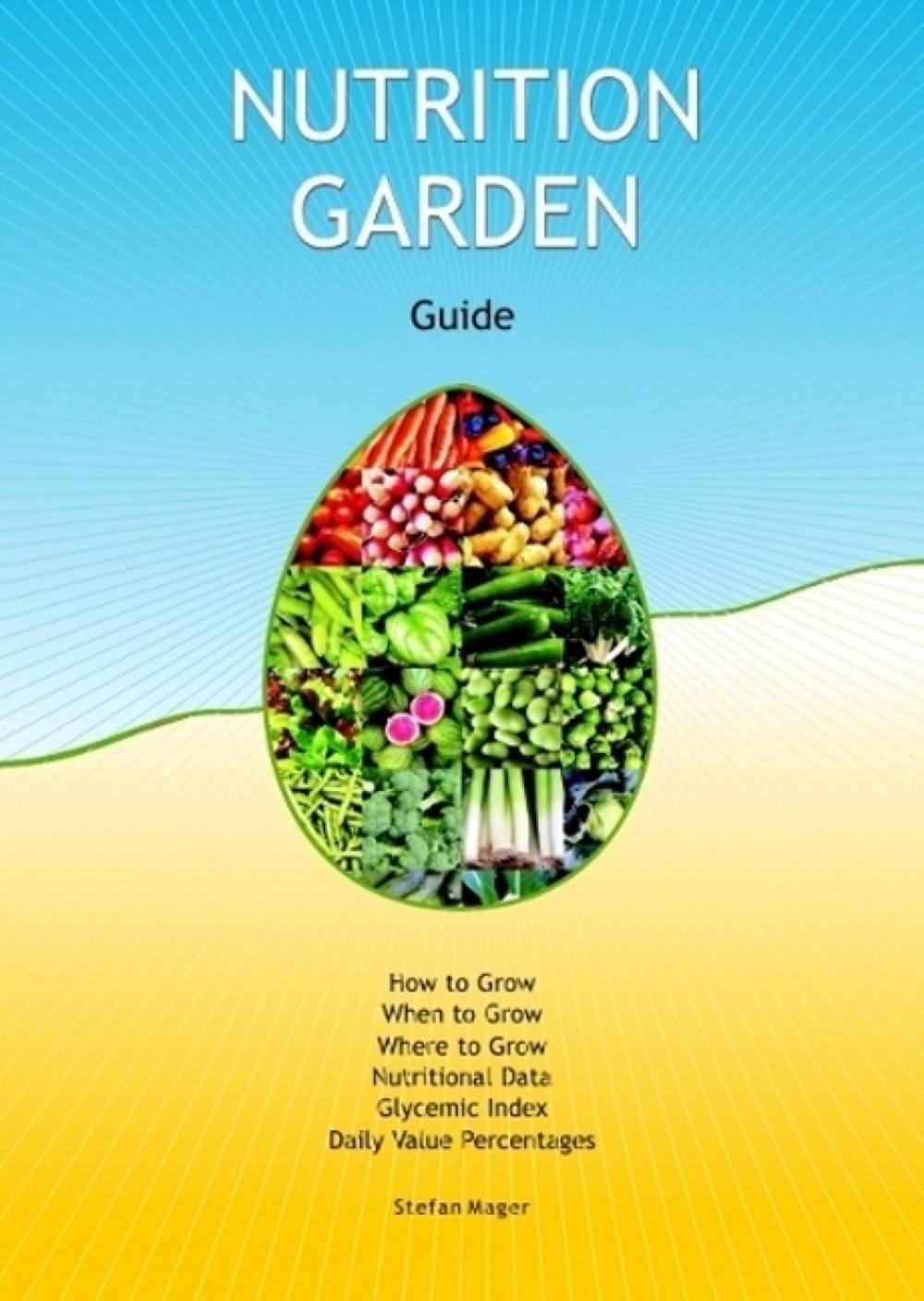 Nutrition Garden Guide, 9780987458902