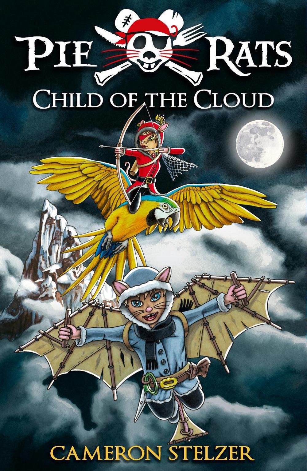 Child of the Cloud - Pie Rats Book 5 by Cameron Stelzer - ISBN: 9780987461544