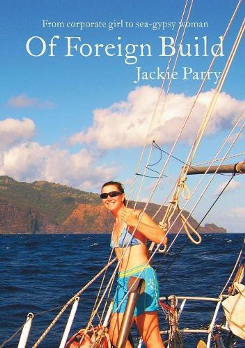 Of Foreign Build by Jackie Sarah Parry - ISBN: 9780987551542