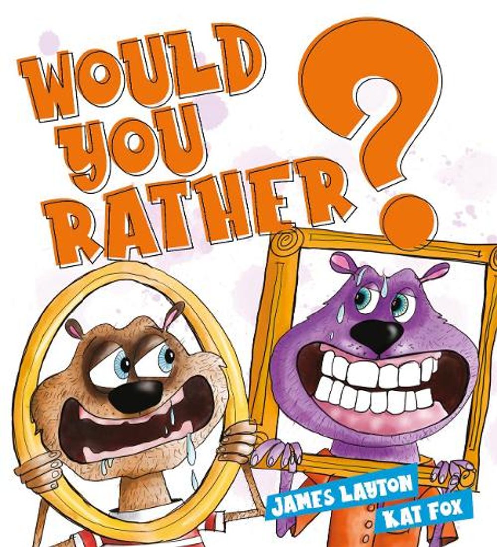 Would You Rather by James Layton - ISBN: 9780987635440
