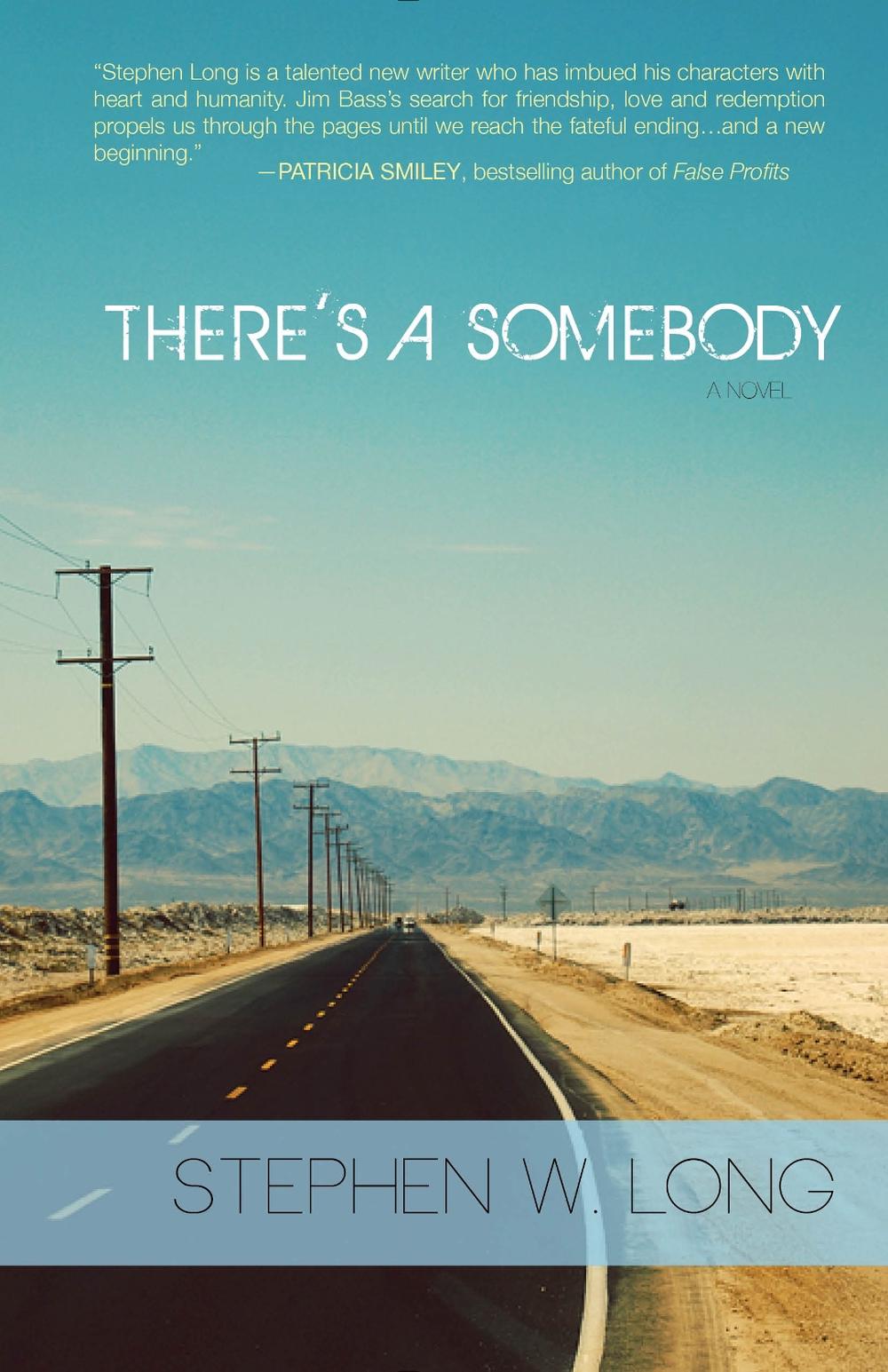 There's a Somebody by Stephen W. Long - ISBN: 9780988931299