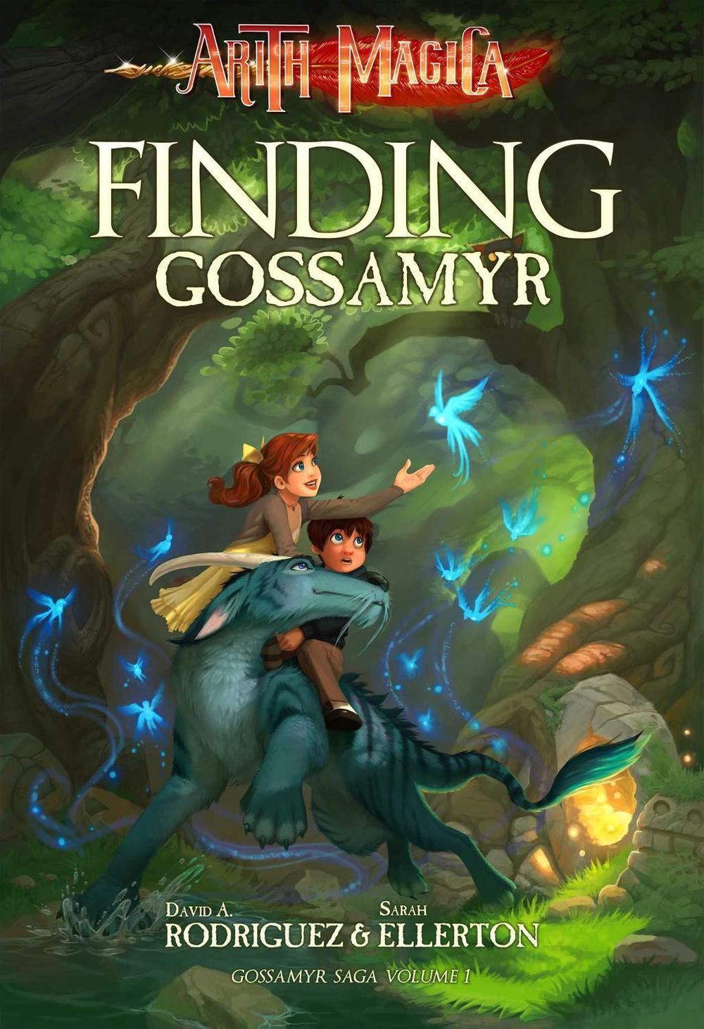 Finding Gossamyr by David A. Rodriguez - ISBN: 9780989574440