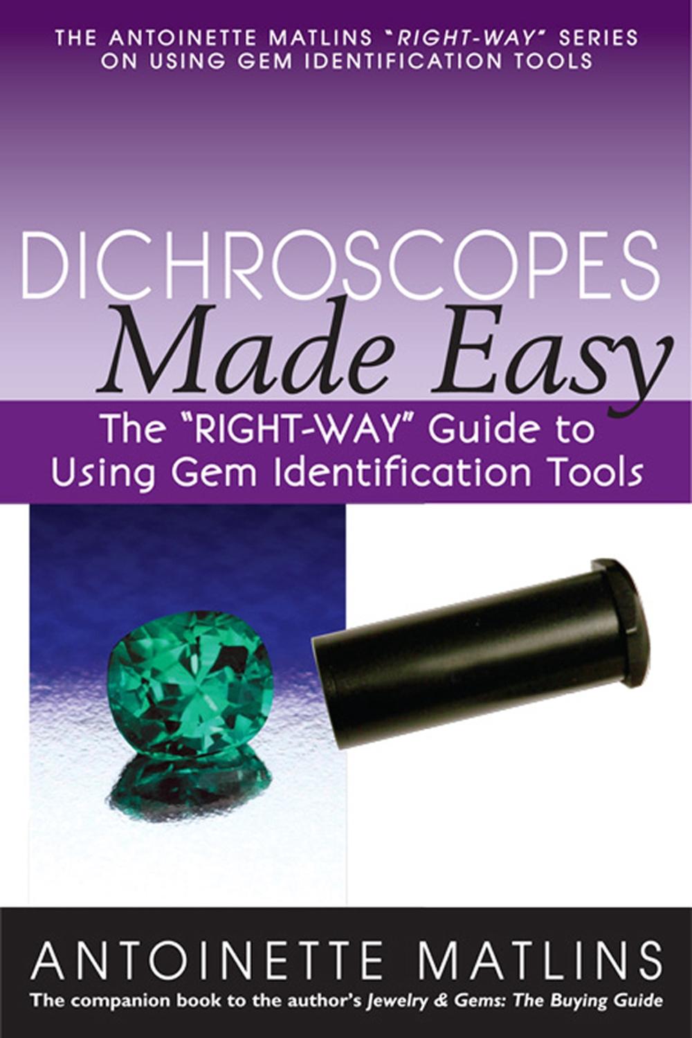 Dichroscopes Made Easy, 9780990415213