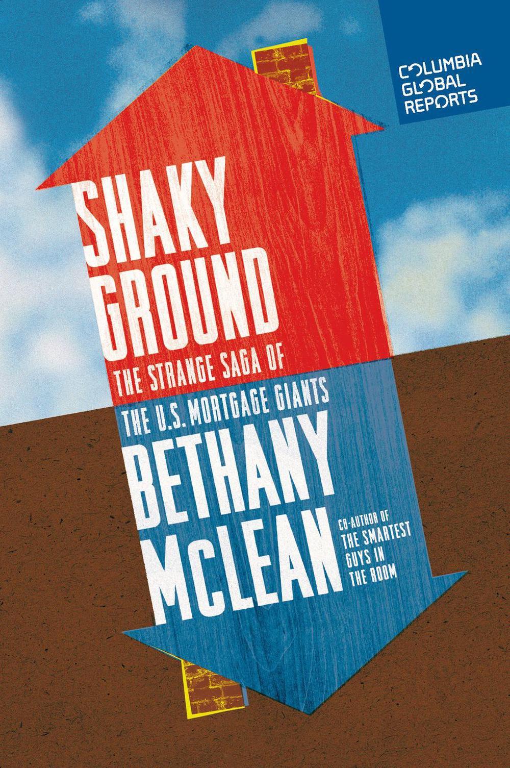 Shaky Ground by Bethany McLean - ISBN: 9780990976301