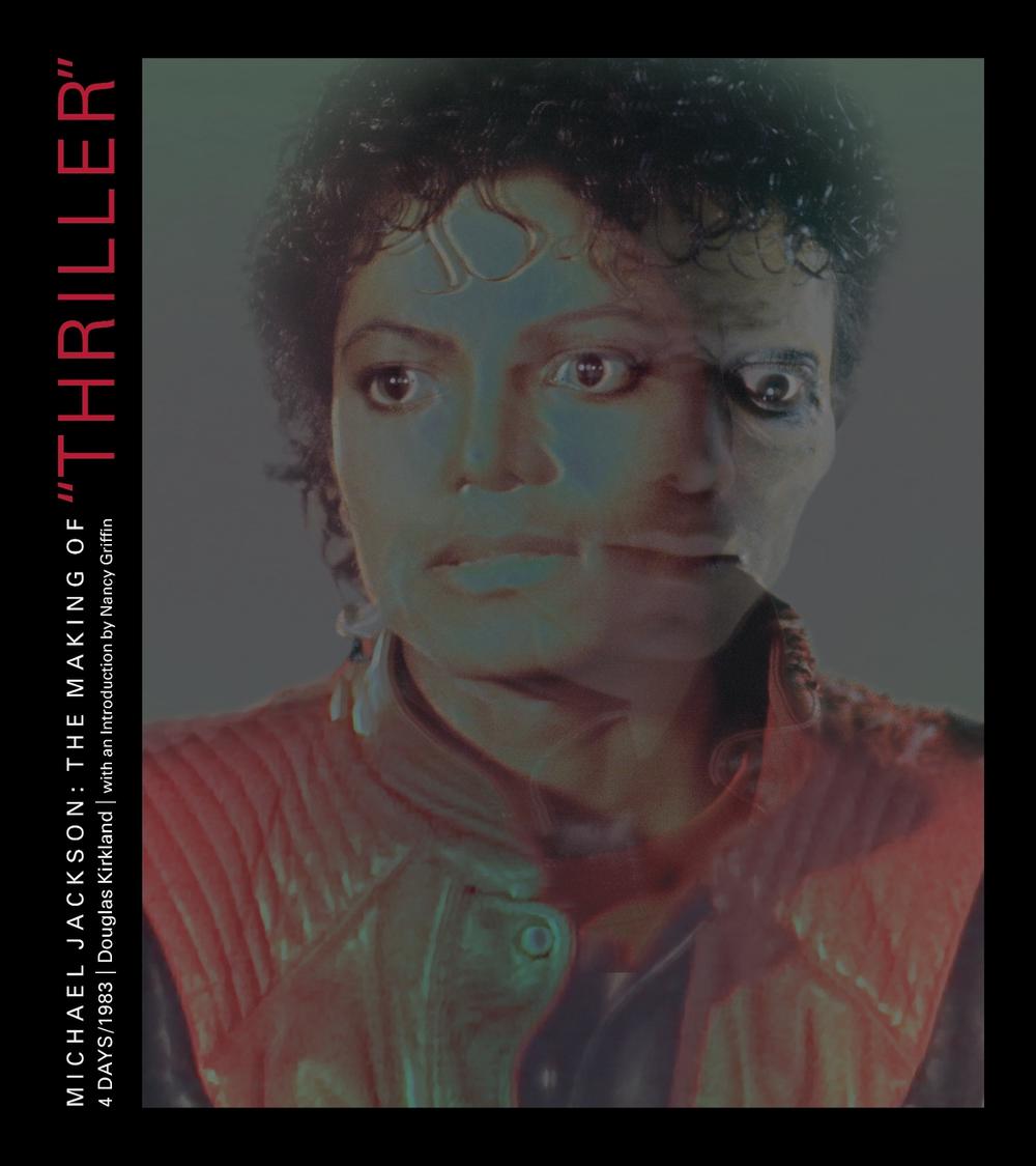 Michael Jackson the Making of Thriller by Douglas Kirkland, Hardcover