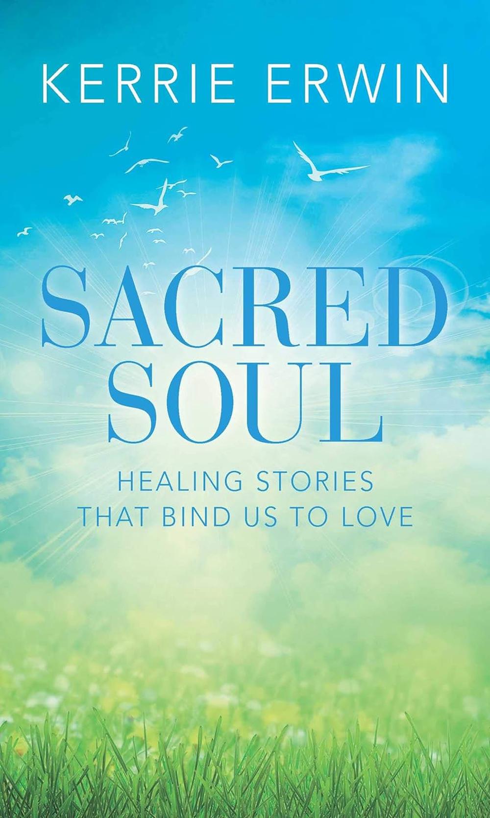 Sacred Soul by Kerrie Erwin - ISBN: 9780992307028