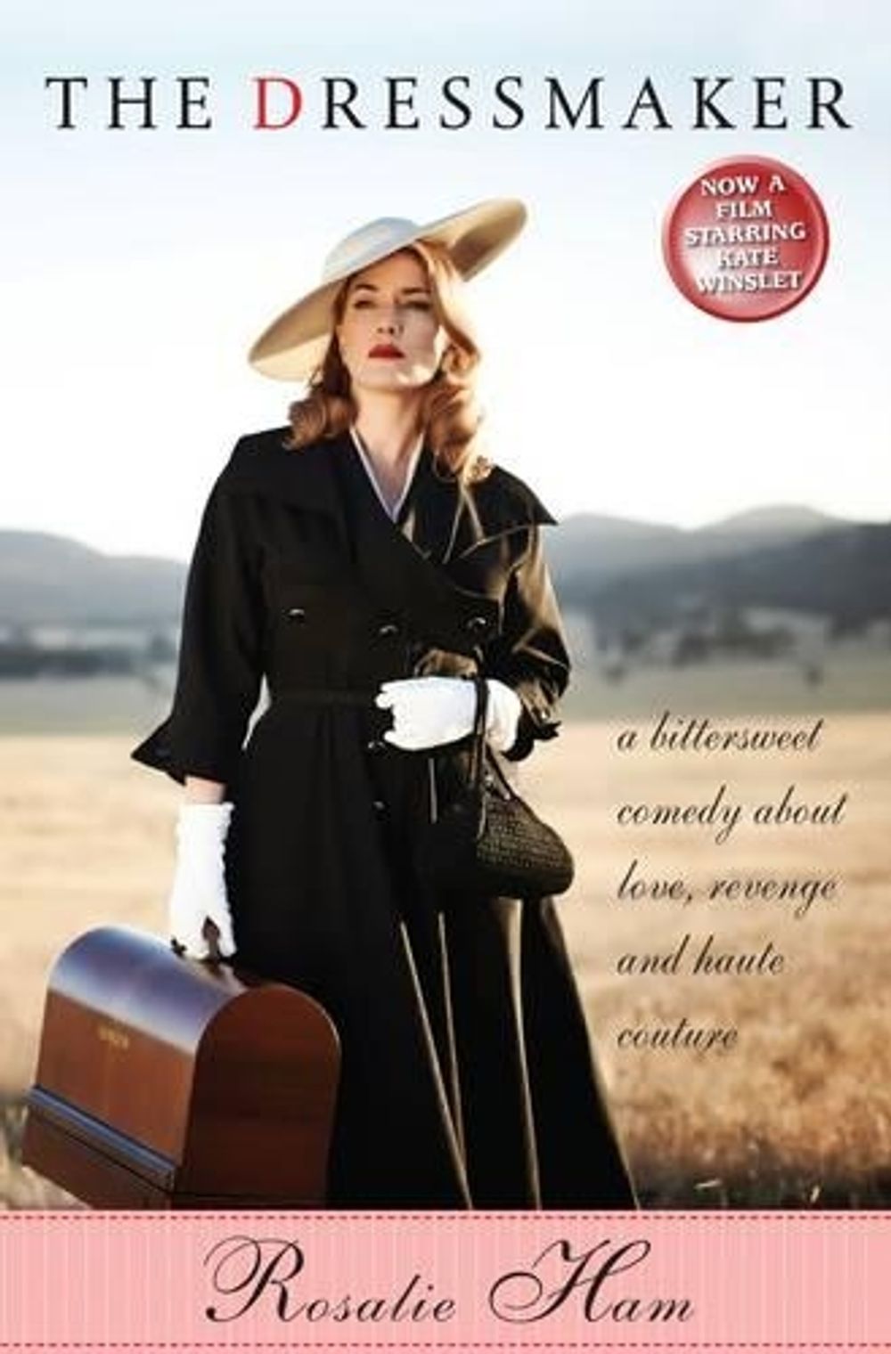 The Dressmaker by Rosalie Ham - ISBN: 9780992334468
