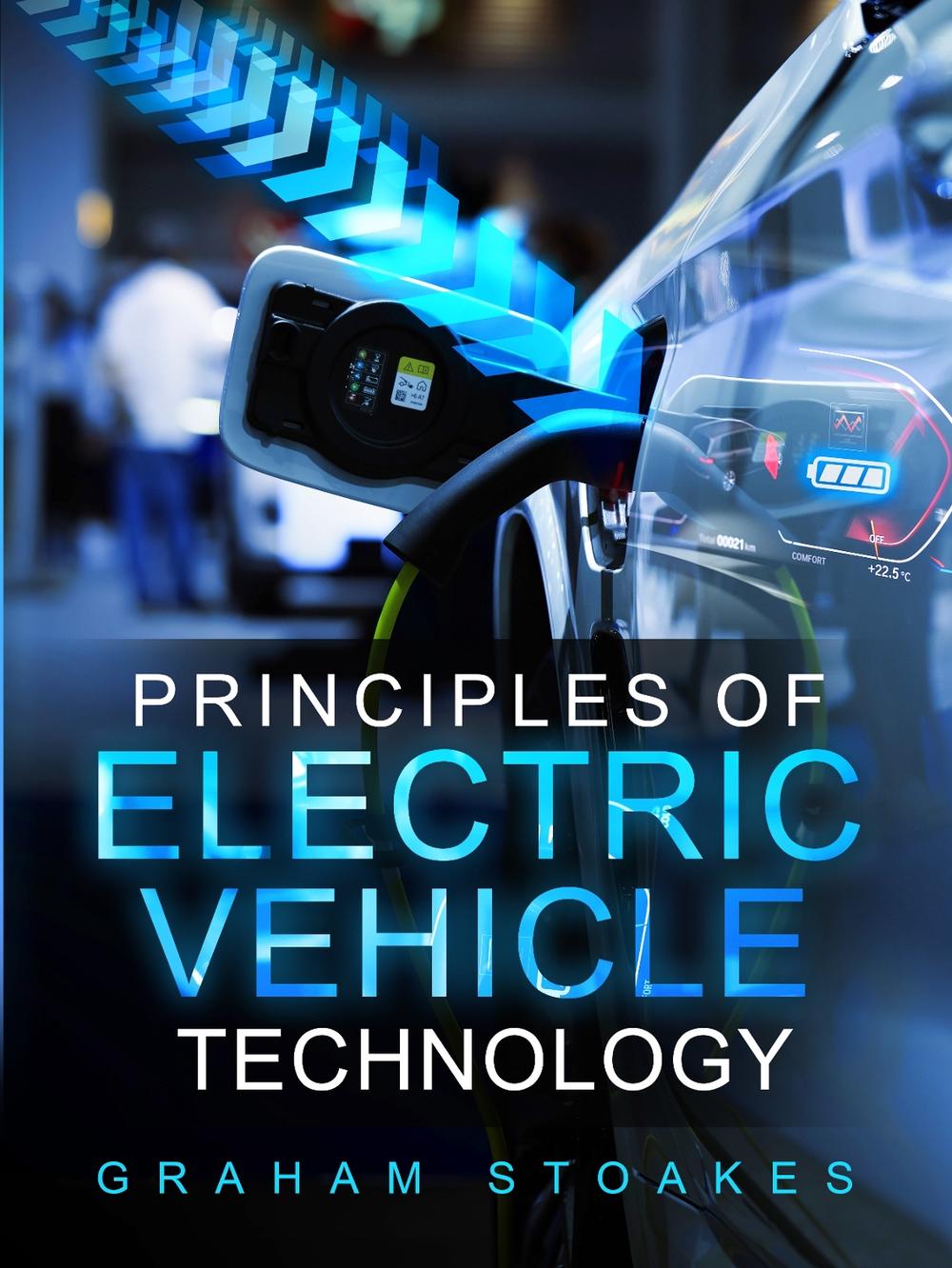 Principles of Electric Vehicle Technology, 9780992949273