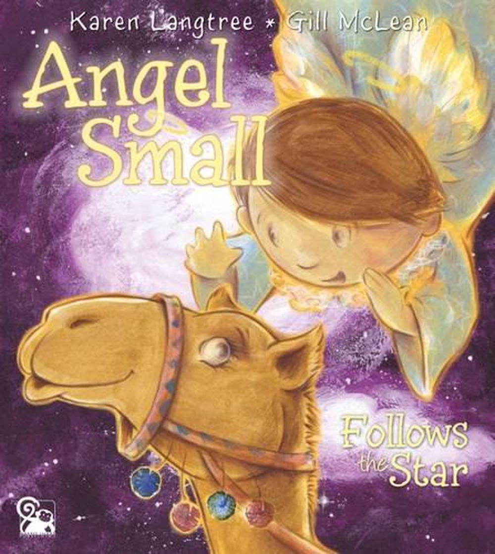 Angel Small Follows the Star, 9780993063619