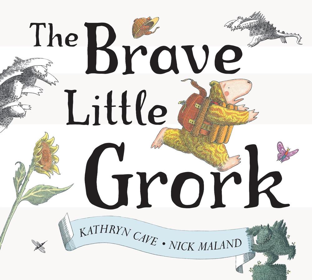 Brave Little Grork by Cave Kathryn - ISBN: 9780993107825
