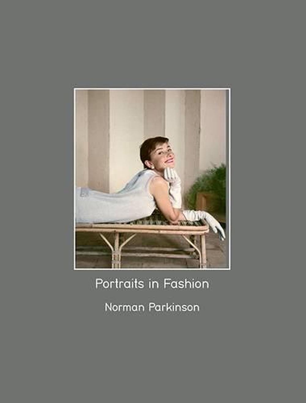 Portraits in Fashion: Norman Parkin by Robin Muir - ISBN: 9780993166112