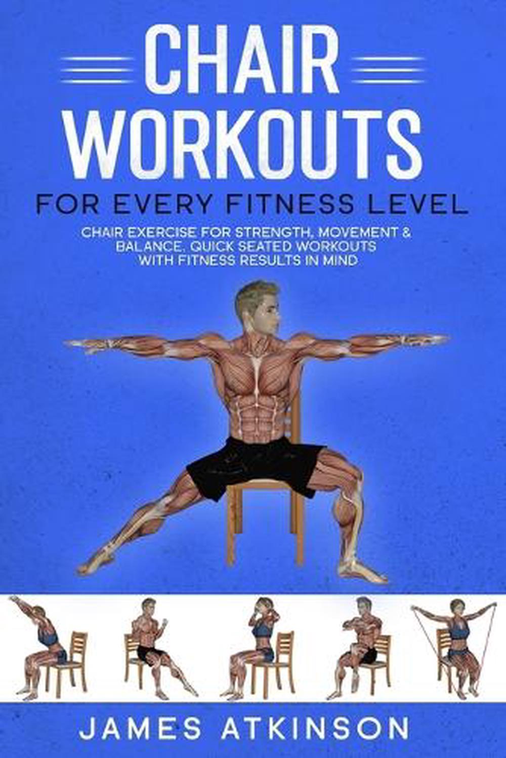 Chair workouts for every fitness level, 9780993279195