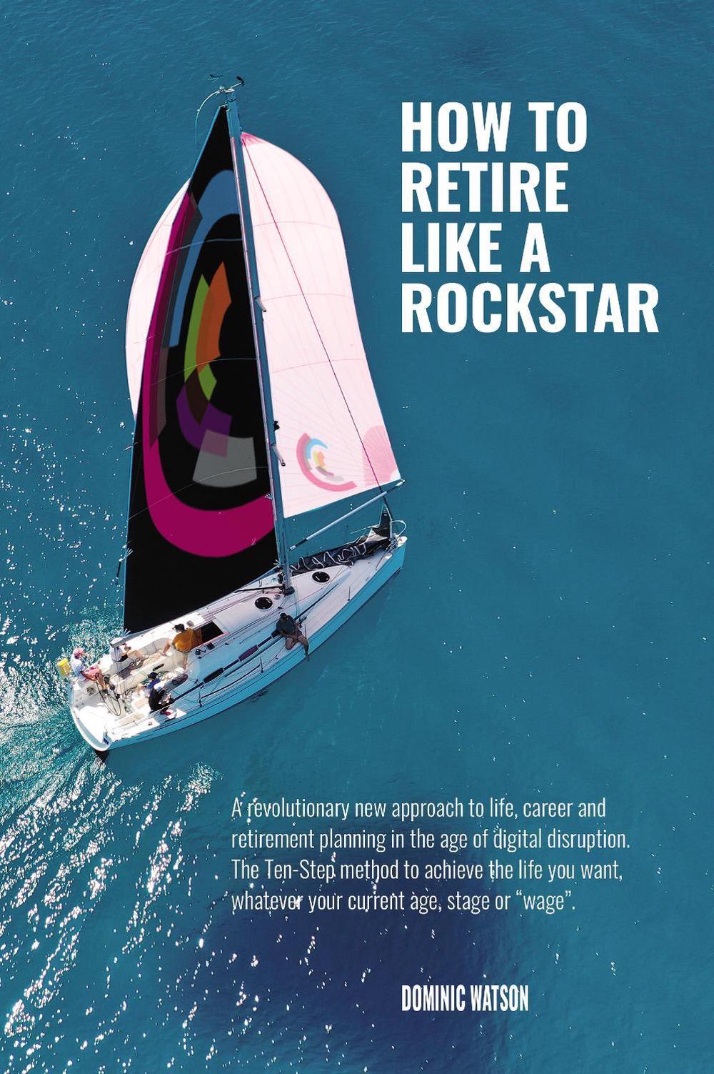 The Rockstar Retirement Programme, 9780993454684