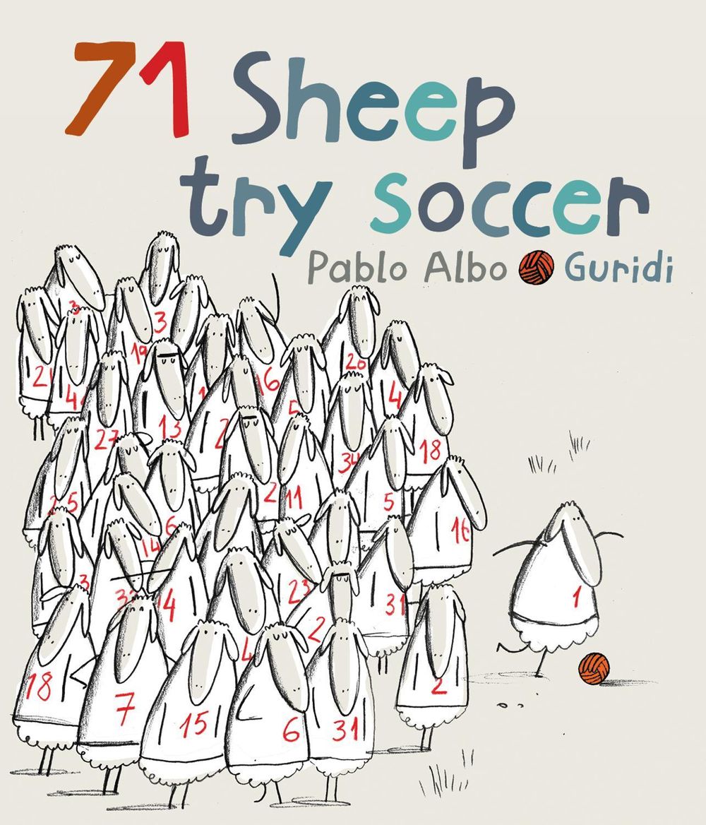 71 Sheep Try Soccer by Pablo Albo - ISBN: 9780994289599