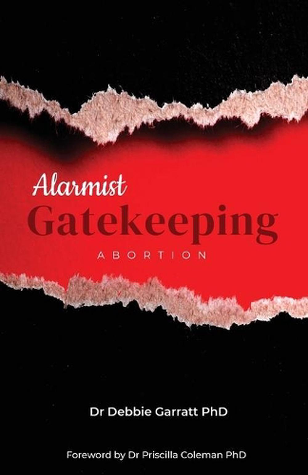 Alarmist Gatekeeping, 9780994352415