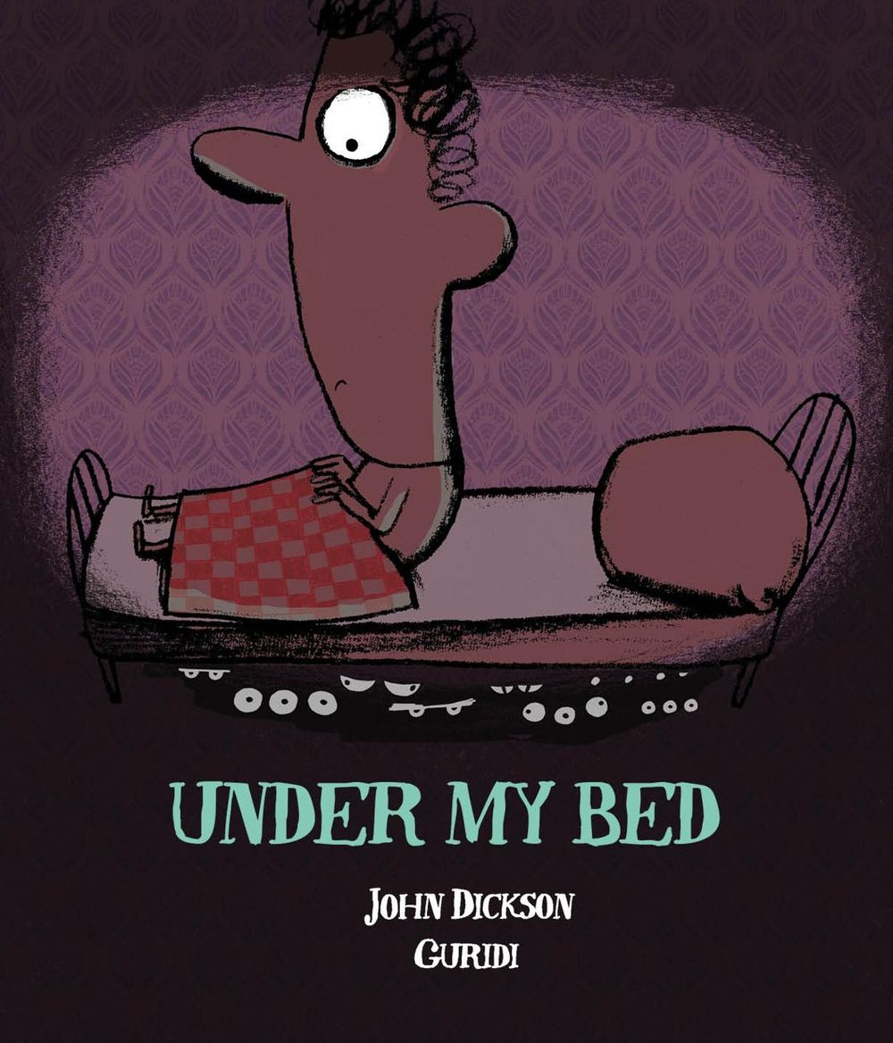 Under My Bed by John Dickson - ISBN: 9780994384133