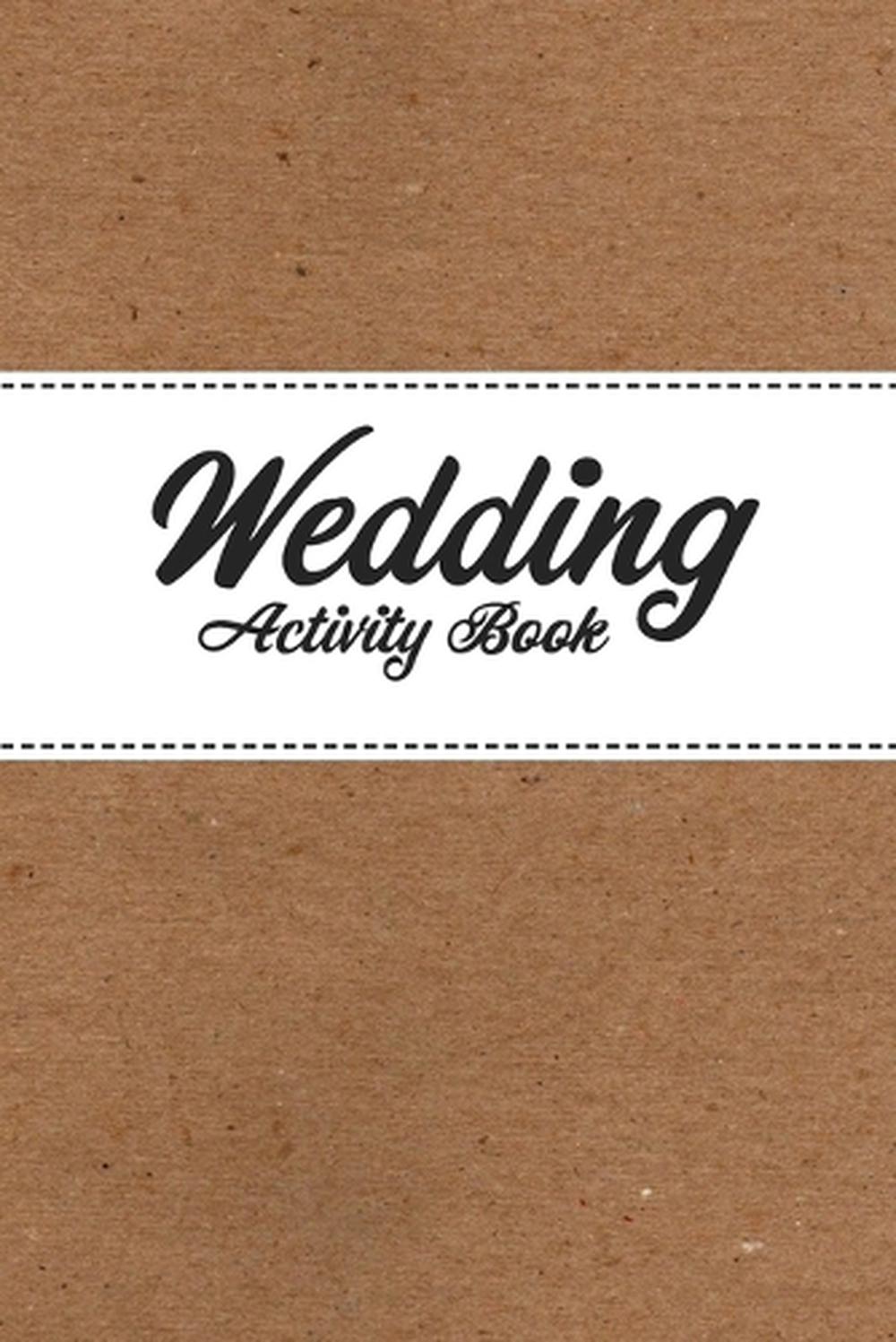 Childrens Wedding Activity Book- Kids Wedding Activities, 9780994594228