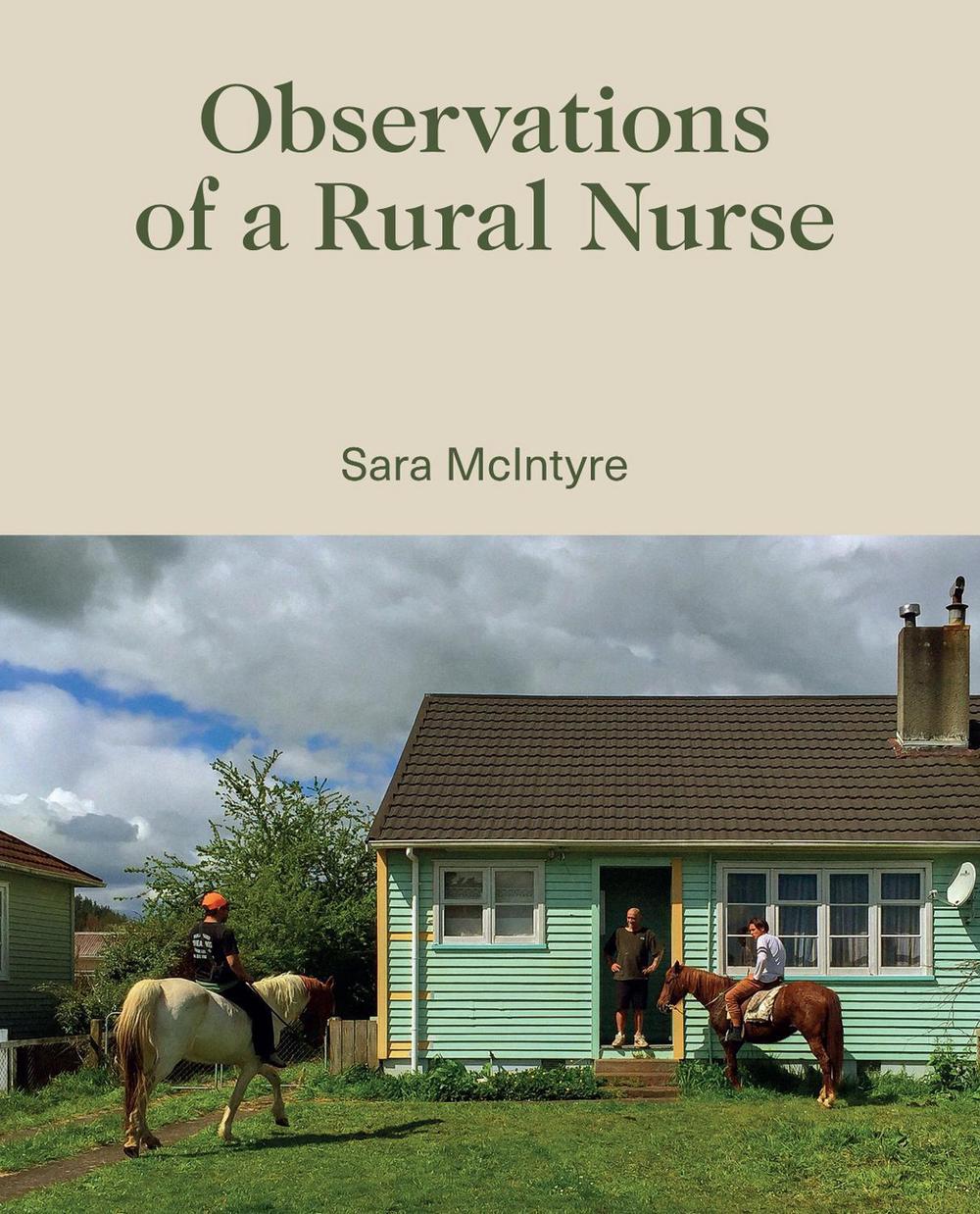 Observations of a Rural Nurse, 9780995122970