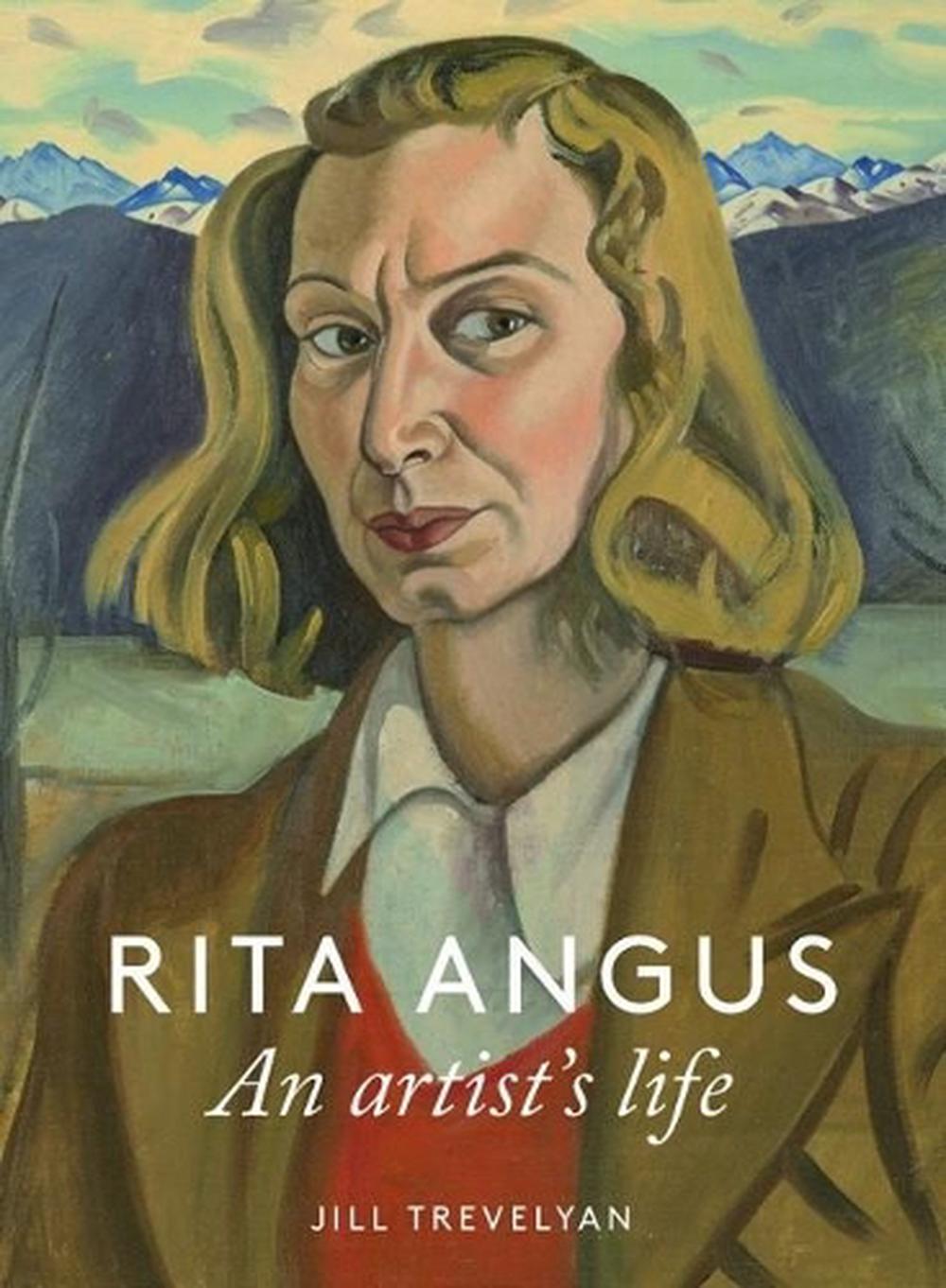 Rita Angus: An Artist's Life, 9780995133822
