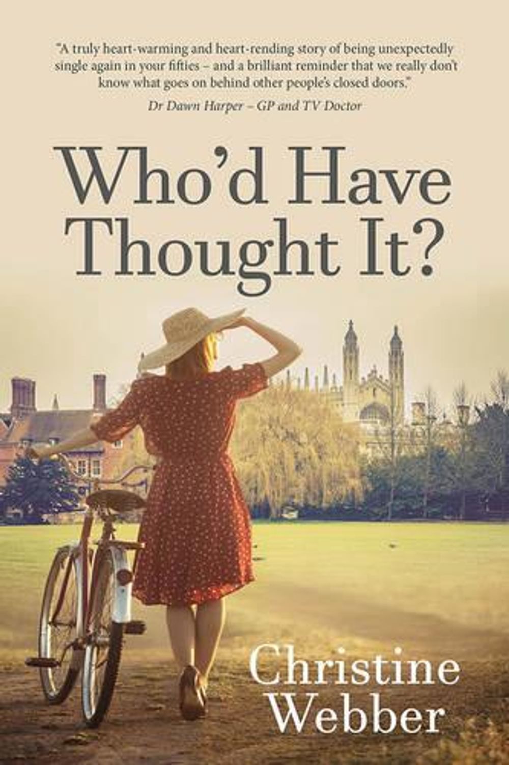 Who'd Have Thought it? by Christine Webber - ISBN: 9780995454002
