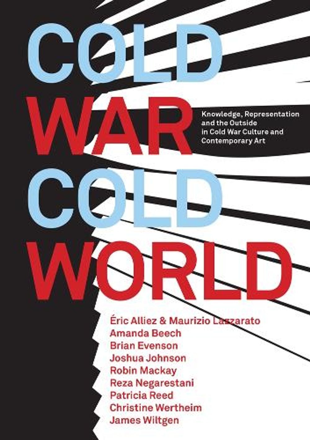 Cold War/Cold World by Robin Mackay - ISBN: 9780995455085