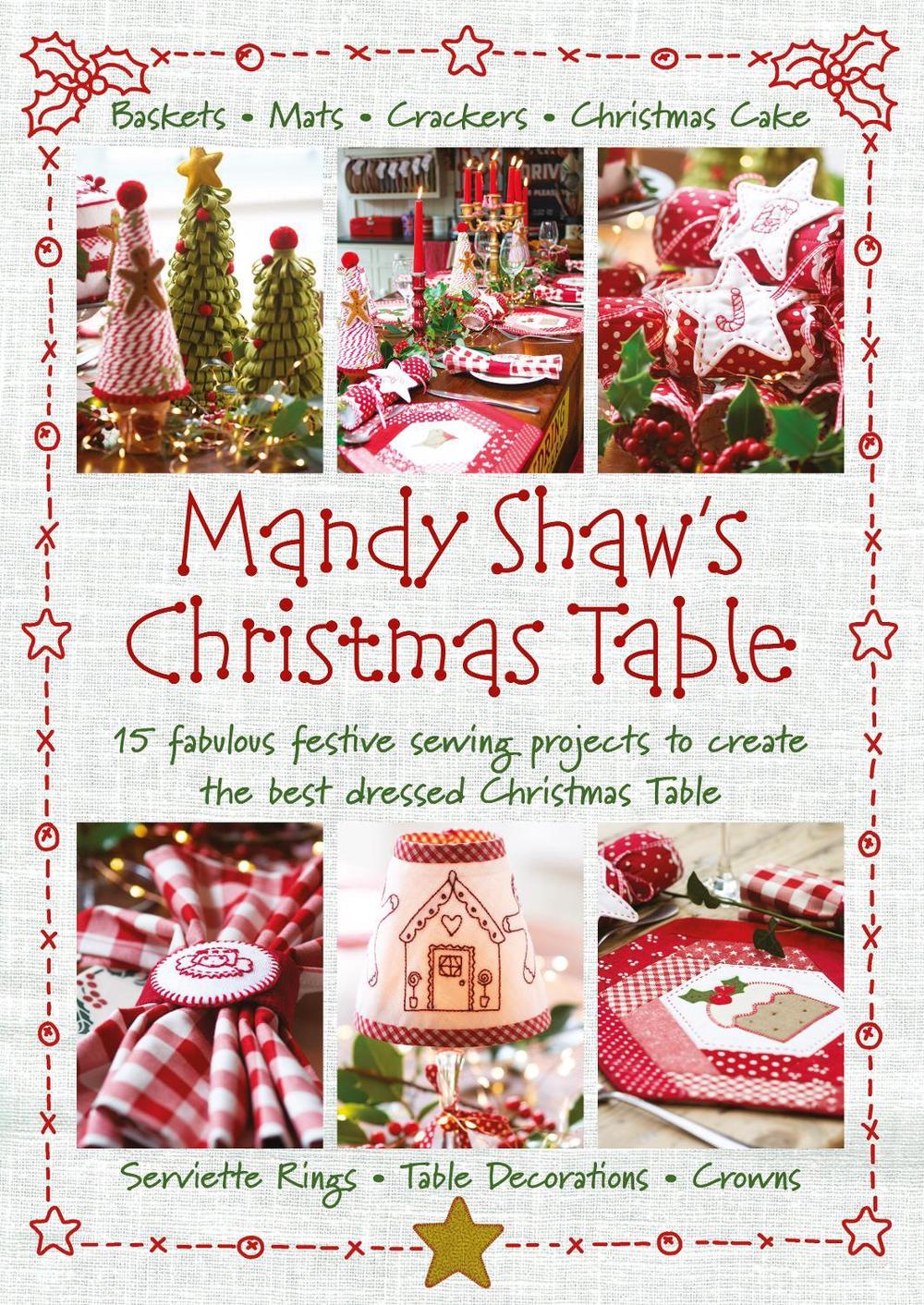 Mandy Shaw's Christmas Table, 9780995750968