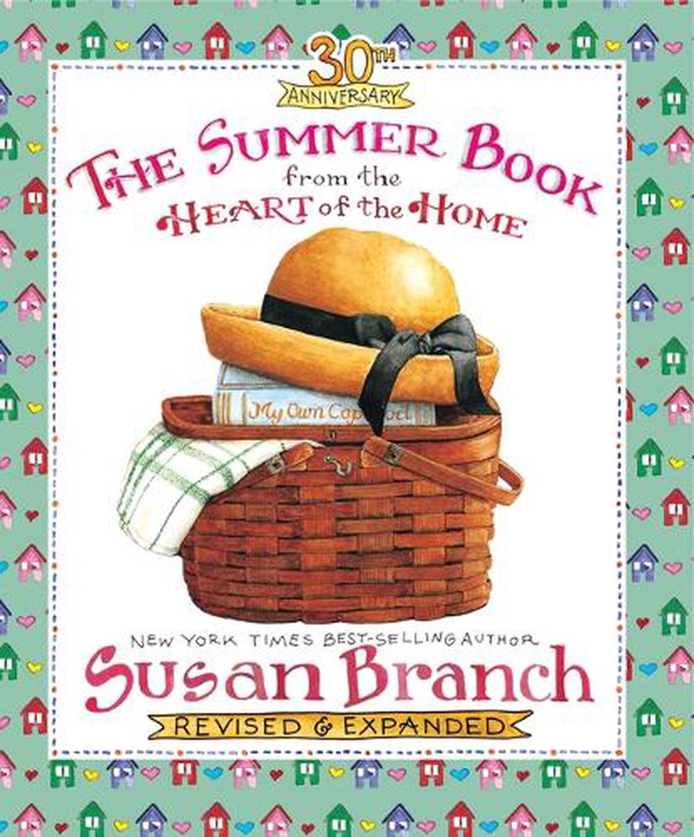 The Summer Book from the Heart of the Home, 9780996044073