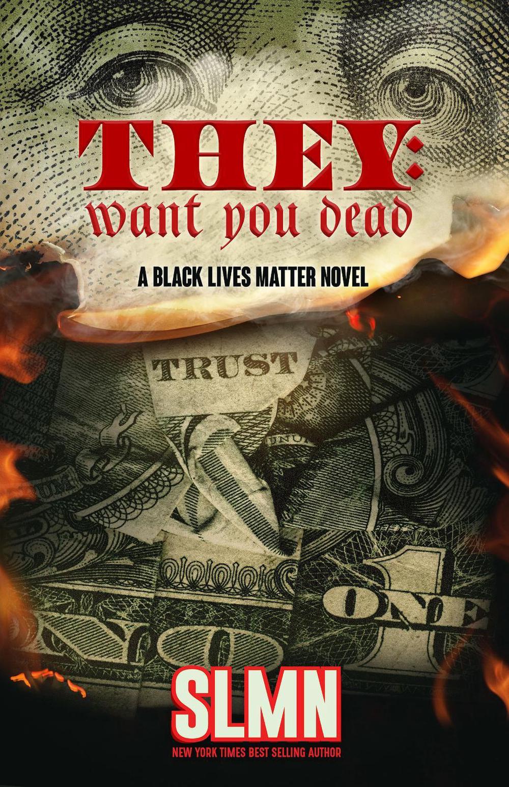 They Want You Dead by Slmn - ISBN: 9780997146219