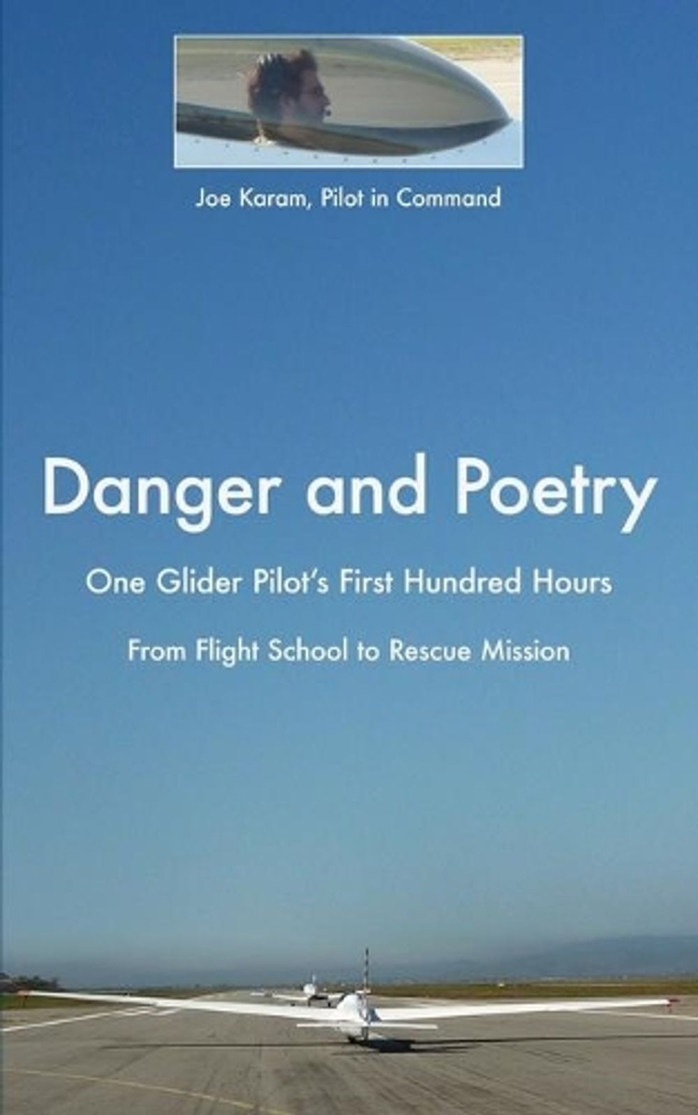 Danger and Poetry by Joe Karam - ISBN: 9780997355307