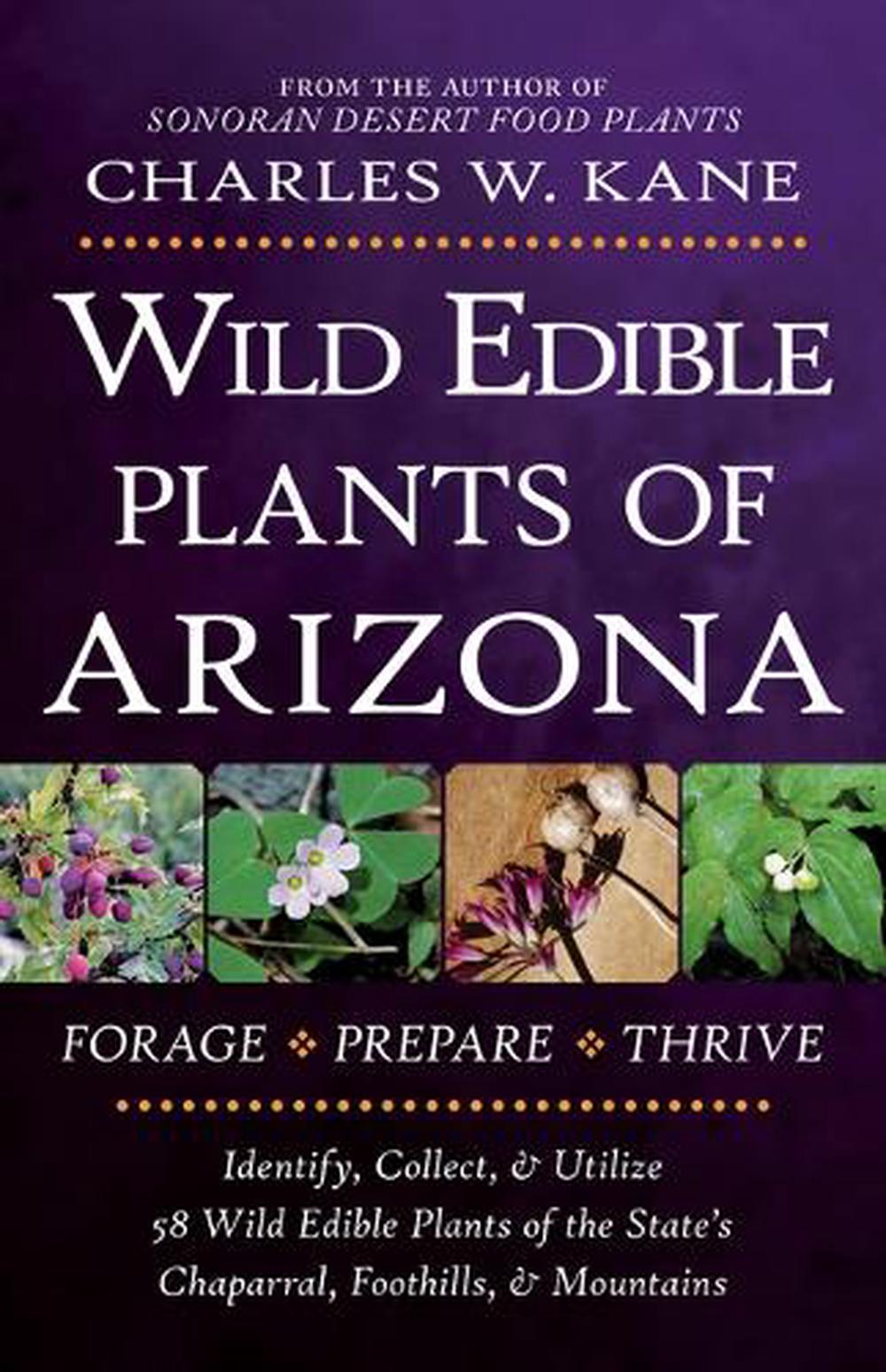 Wild Edible Plants of Arizona, 9780998287133