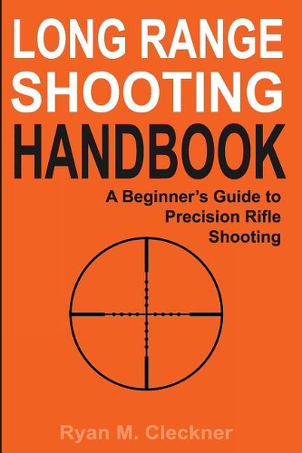 Long Range Shooting Handbook, 9780999417300