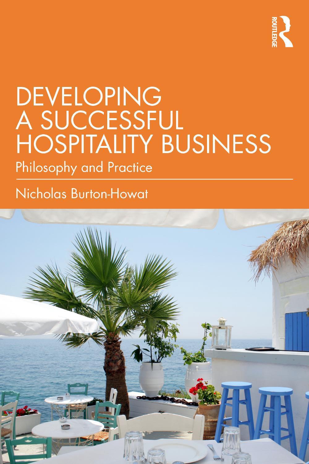 Developing a Successful Hospitality Business, 9781003863151
