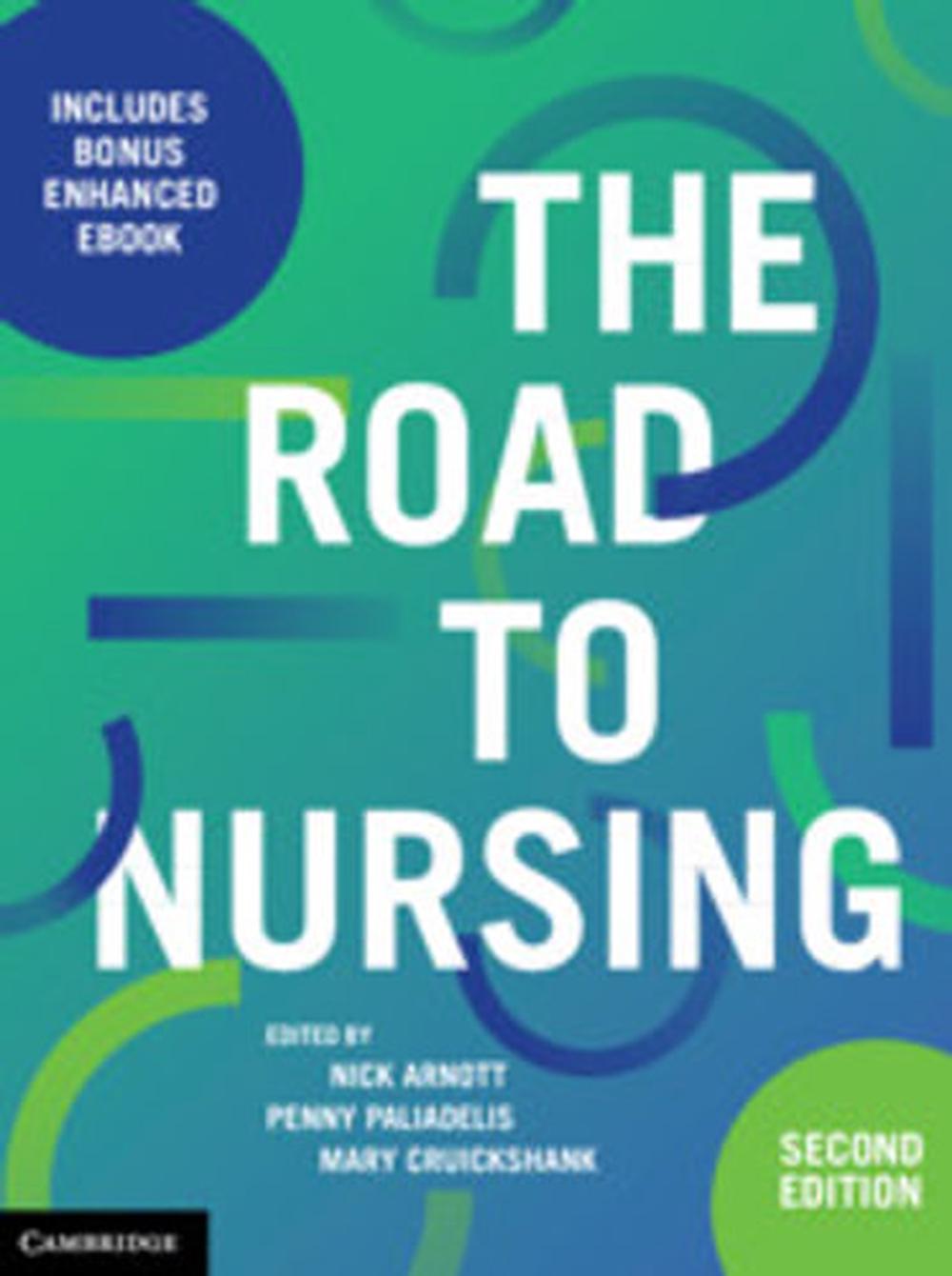 The Road to Nursing, 2nd Edition, 9781009003476