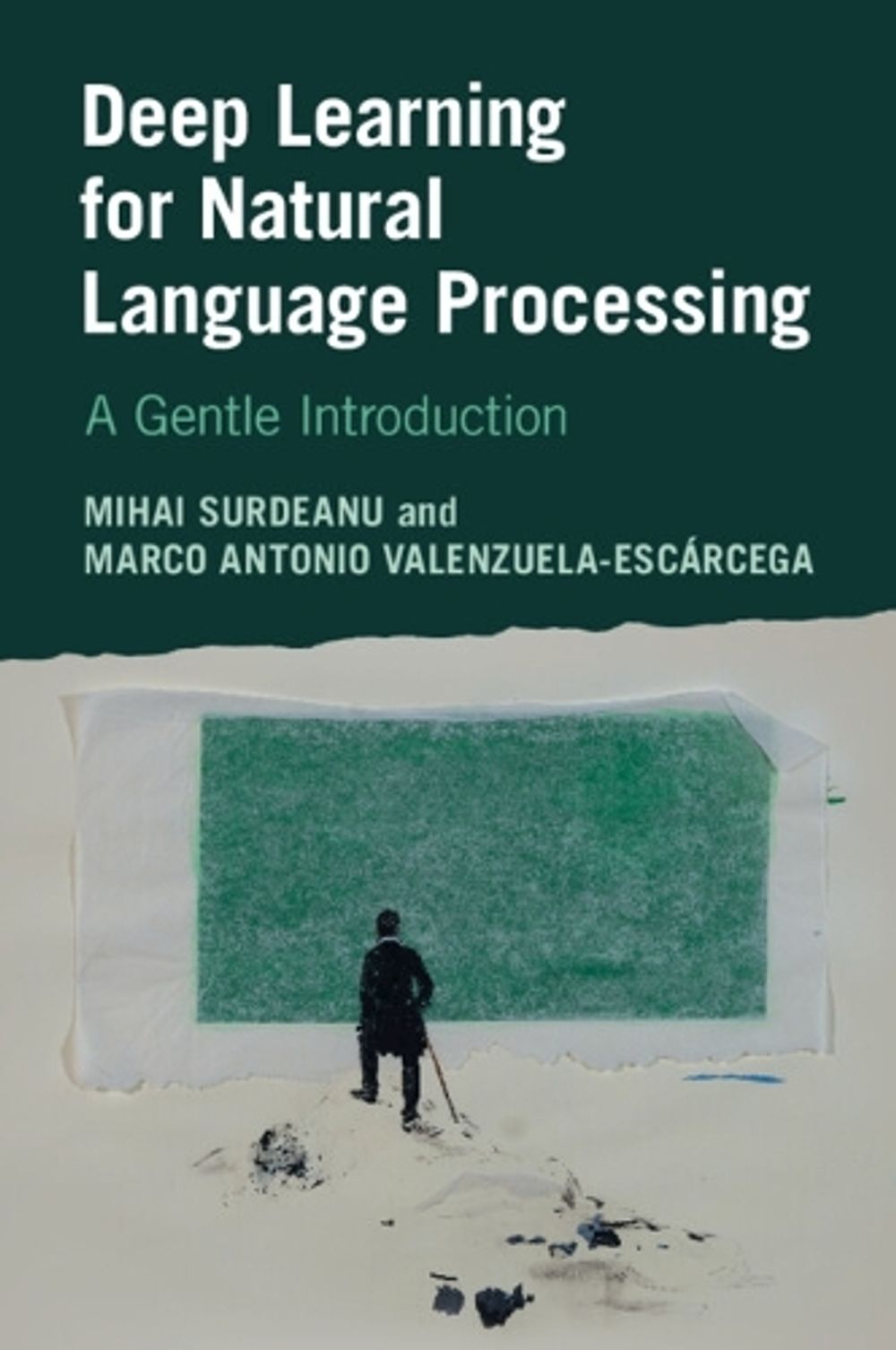 Deep Learning for Natural Language Processing by Mihai Surdeanu - ISBN: 9781009012652
