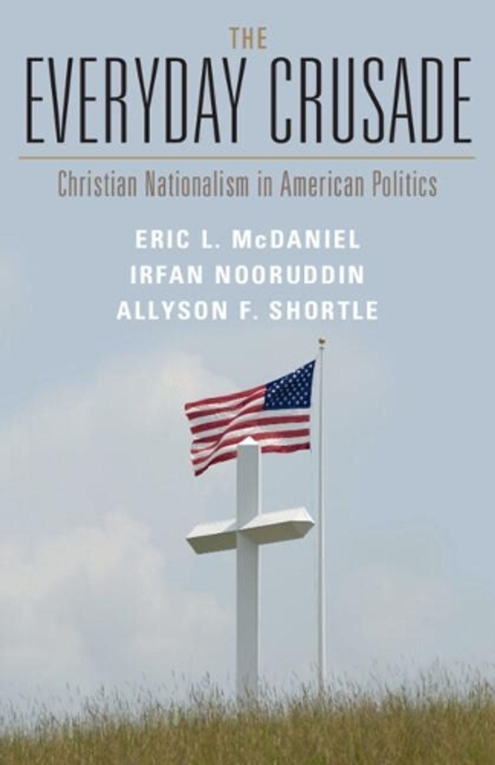 The Everyday Crusade by Irfan Nooruddin - ISBN: 9781009014588