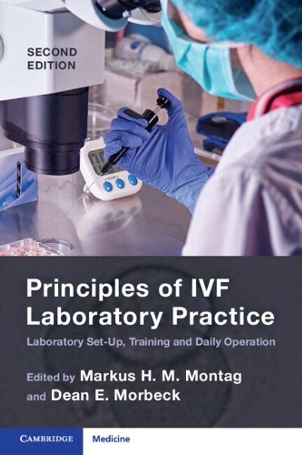 Principles of IVF Laboratory Practice by Markus H.M. Montag - ISBN: 9781009015806