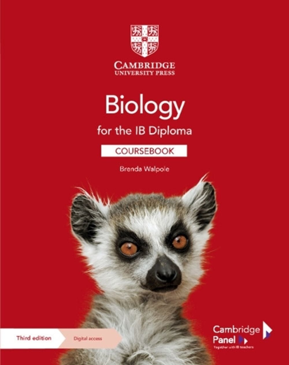 Biology for the IB Diploma Coursebook with Digital Access (2 Years), 3rd Edition by Brenda Walpole - ISBN: 9781009039680