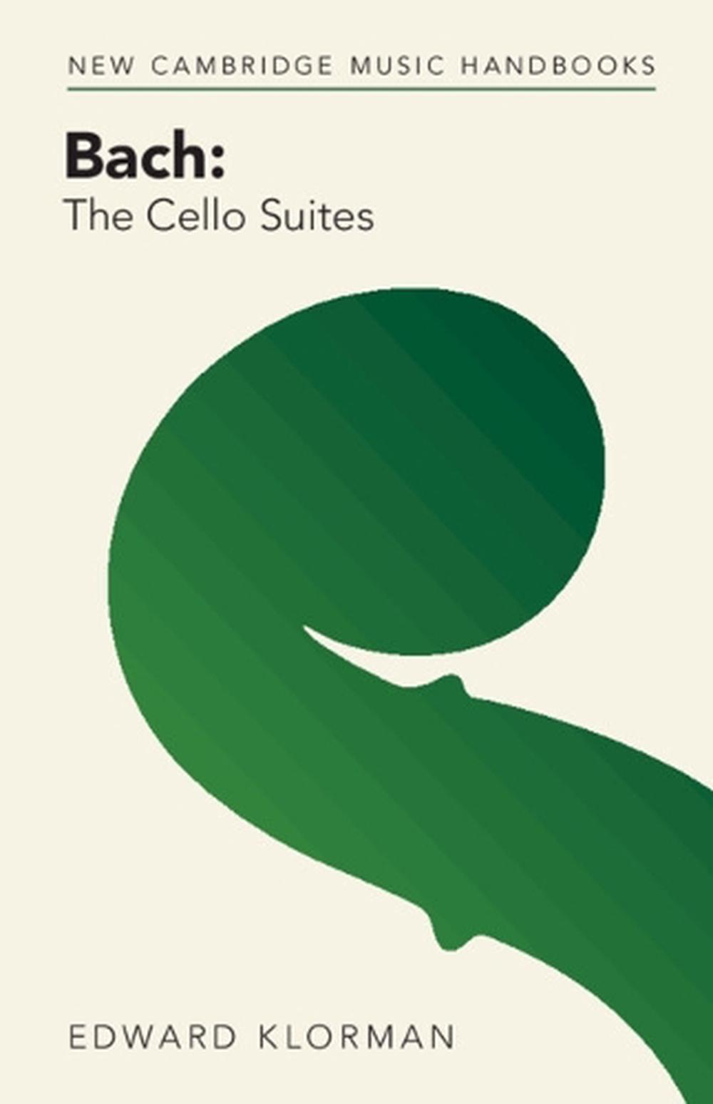 Bach: The Cello Suites, 9781009054591