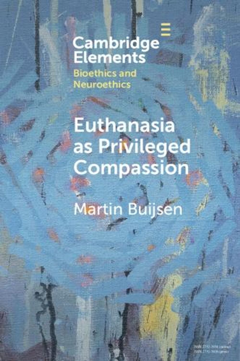 Euthanasia as Privileged Compassion by Martin Buijsen - ISBN: 9781009078177