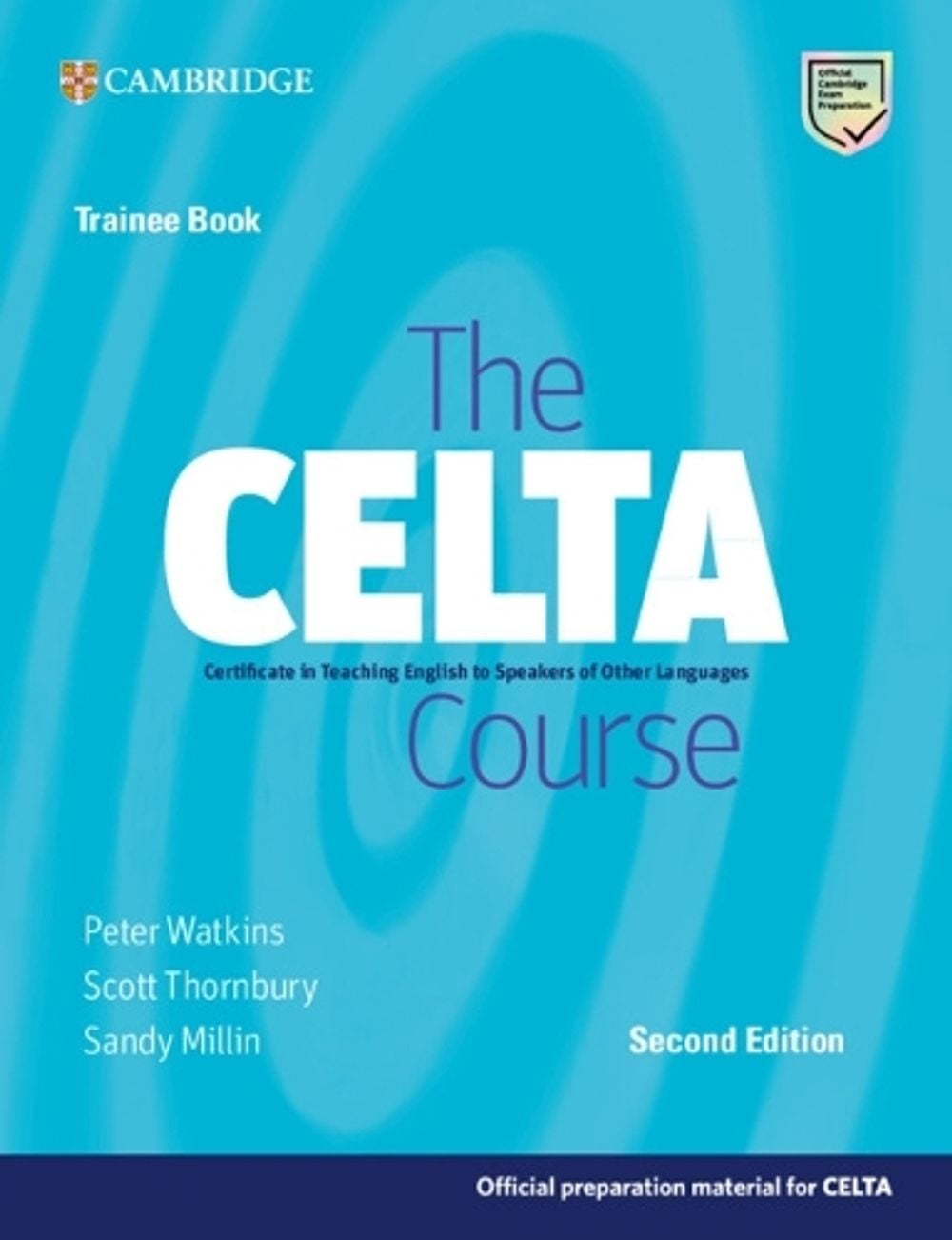 The CELTA Course Trainee Book by Peter Watkins - ISBN: 9781009095341