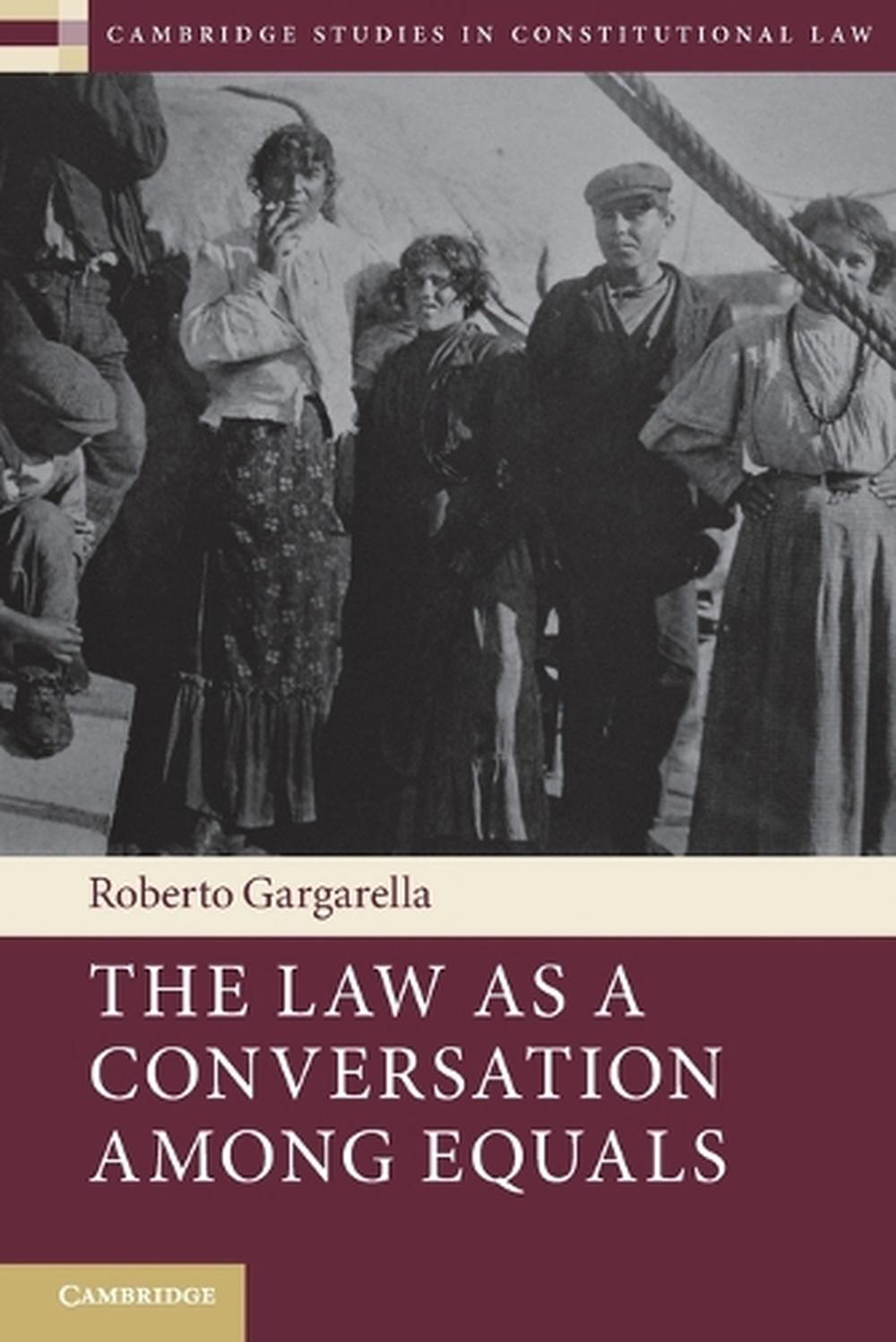 The Law As a Conversation among Equals, 9781009102063