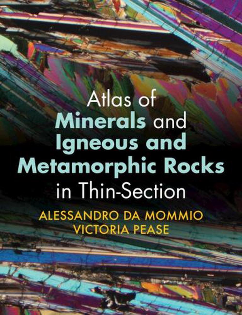 Atlas of Minerals and Igneous and Metamorphic Rocks in Thin-Section, 9781009112055