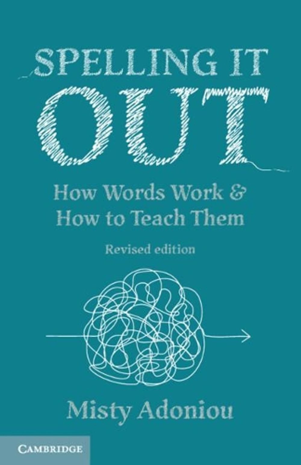 Spelling It Out, 2nd Edition by Misty Adoniou - ISBN: 9781009112871