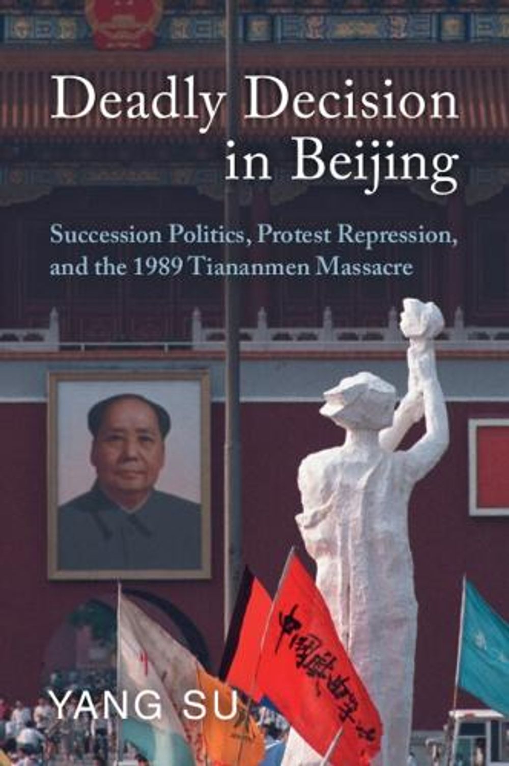 Deadly Decision in Beijing by Yang Su - ISBN: 9781009114202