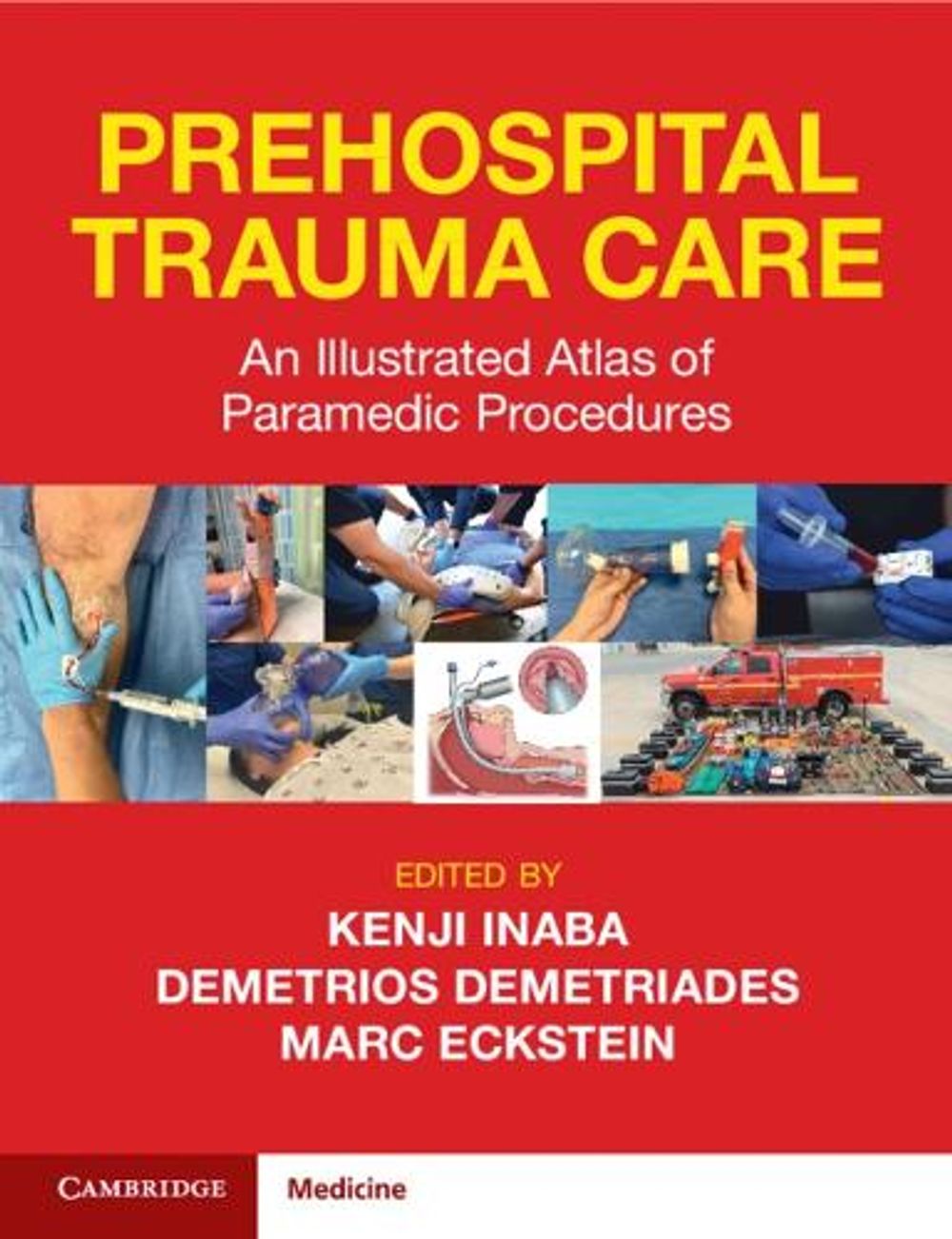 Prehospital Trauma Care by Kenji Inaba - ISBN: 9781009124683