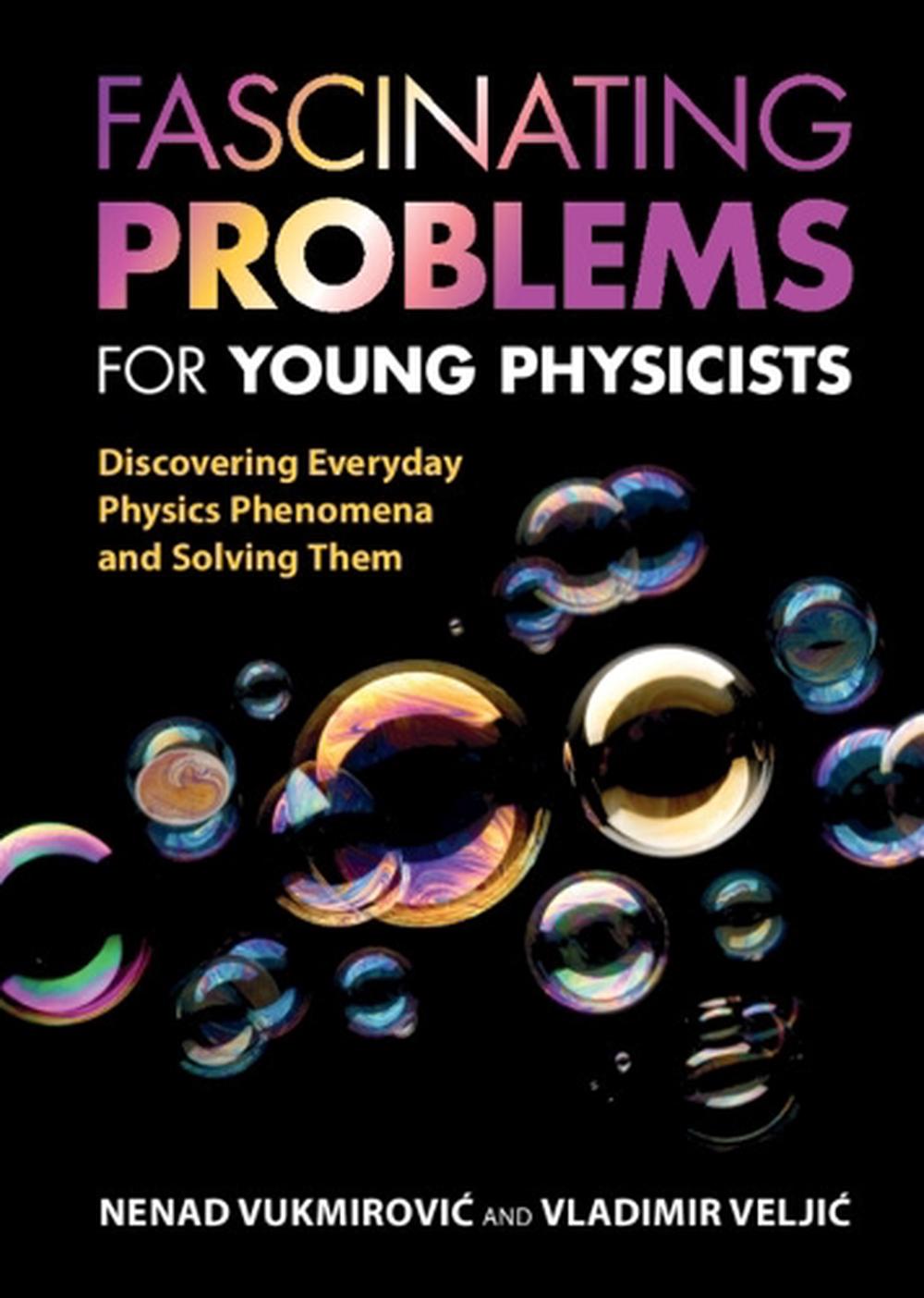 Fascinating Problems for Young Physicists, 9781009160285