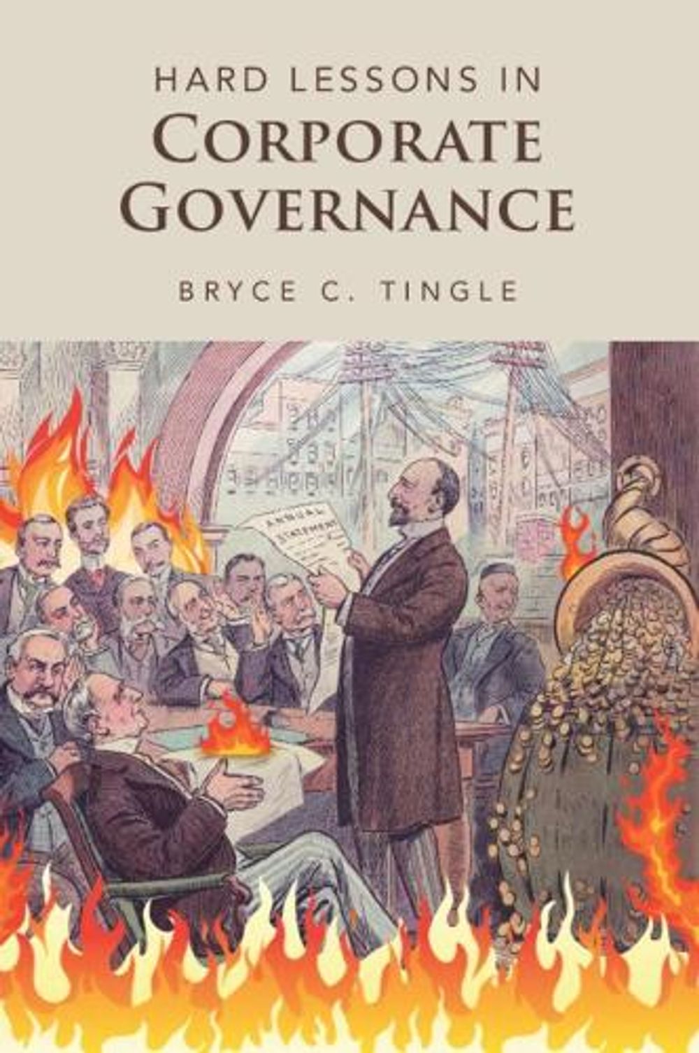 Bryce Lesson Hard Lessons in Corporate Governance by Bryce C. Tingle, Paperback ...