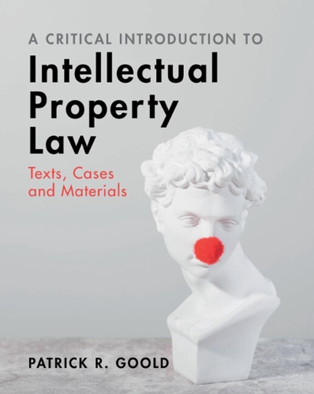 A Critical Introduction to Intellectual Property Law, 9781009182270