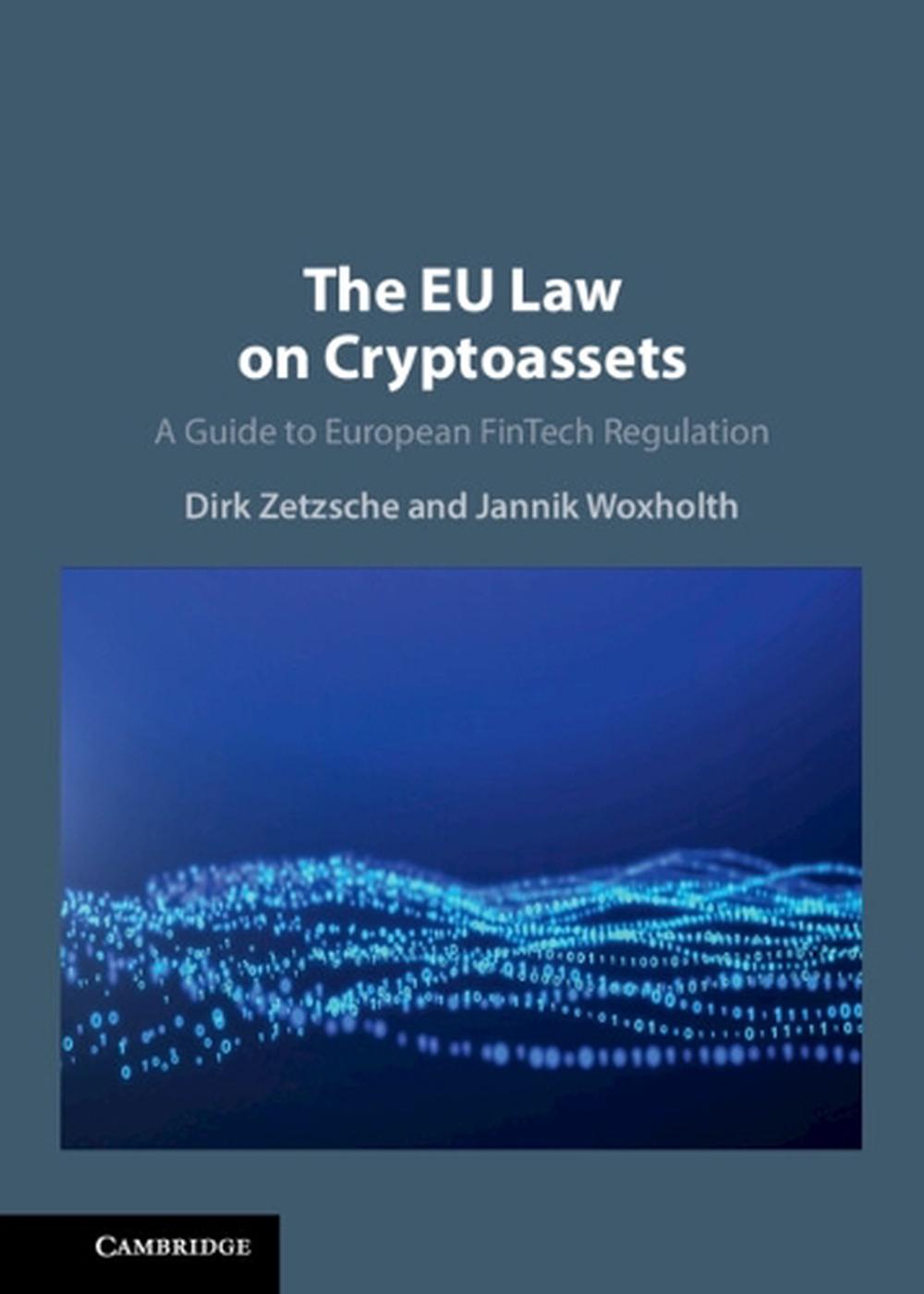 The EU Law on Crypto-Assets by Dirk Zetzsche, Hardcover, 9781009196321 |  Buy online at The Nile